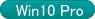 Win10 Pro